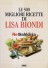 Le 500 migliori ricette di Lisa Biondi