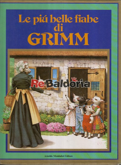 Le più belle fiabe di Grimm