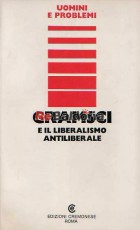 Gramsci e il liberalismo antiliberale
