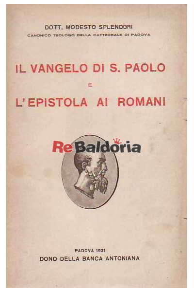 Il Vangelo di S. Paolo e l'Epistola ai romani