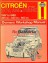 Citroen 2 cylinder: 2CV, AMI & DYANE 1967 to 1980. 425 cc, 435 cc, 602 cc Owners Workshop Manual