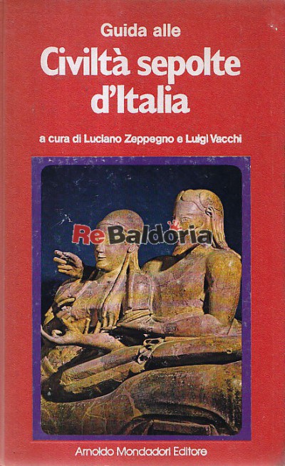 Guida alle Civiltà Sepolte d'Italia