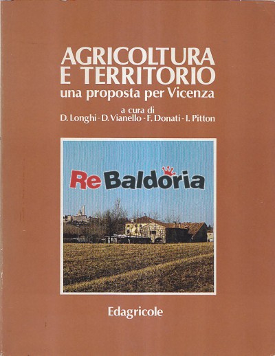 Agricoltura E Territorio un proposta per Vicenza