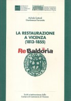 La Restaurazione A Vicenza (1813-1855)