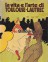 La Vita E L'Arte Di Toulouse-Lautrec