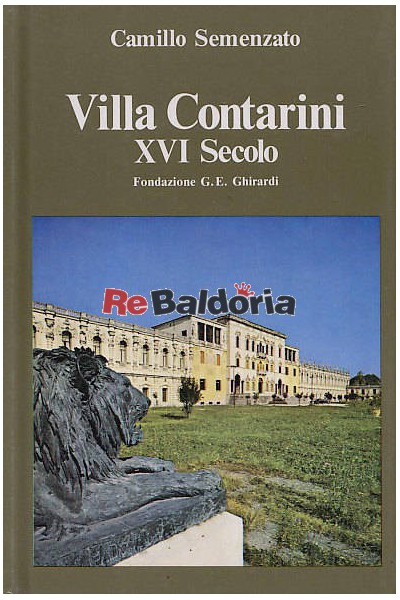 Villa Contarini XVI secolo Guida alla visita