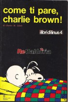 Come Ti Pare, Charlie Brown!