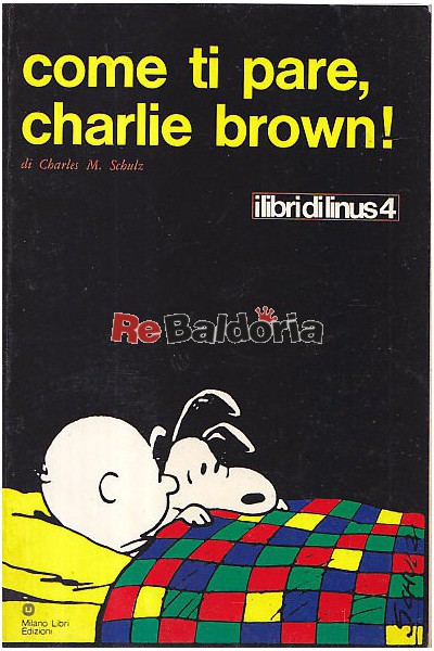 Come Ti Pare, Charlie Brown!