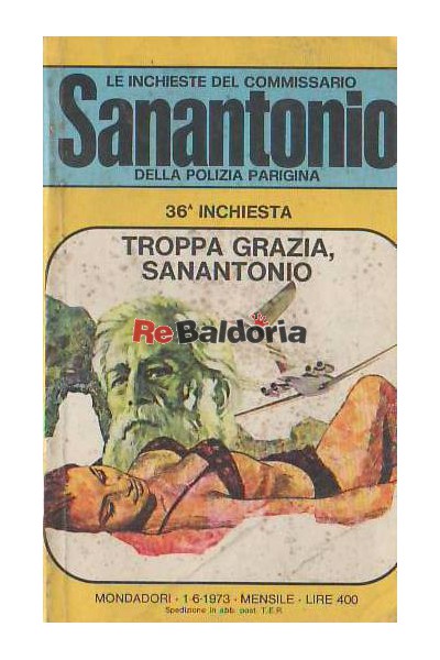 Sanantonio - Troppa grazia, Sanantonio