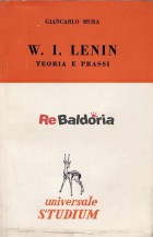 W. I. Lenin - Teoria e prassi