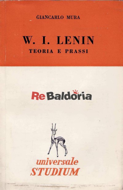 W. I. Lenin - Teoria e prassi