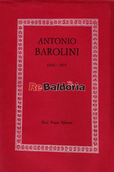 Antonio Barolini 1910 - 1971