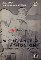 Michelangelo Antonioni da Gente del po a Blow-up
