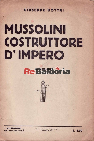 Mussolini costruttore d'Impero