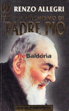 Il catechismo di Padre Pio