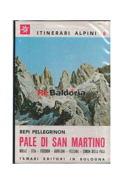 Pale di San Martino - Volume 1°