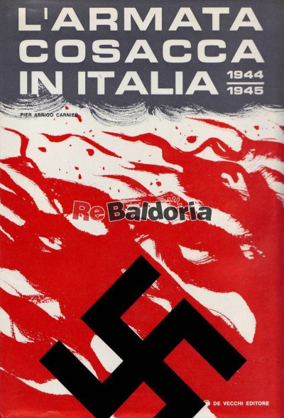L'Armata Cosacca in Italia ( 1944 - 1945 )