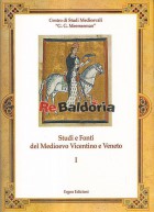 Studi e Fonti del Medioevo Vicentino e Veneto