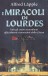 I miracoli di Lourdes