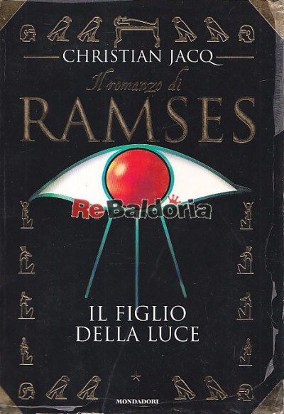 Il romanzo di Ramses - Il figlio della luce