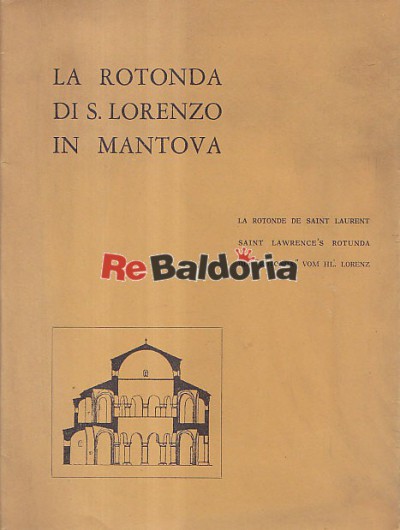 La Rotonda di S. Lorenzo in Mantova