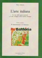 L'arte italiana volume 2° - Il rinascimento e il barocco