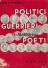 Politici, Guerrieri, Poeti: Ricordi personali