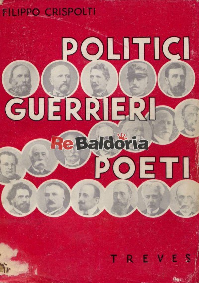 Politici, Guerrieri, Poeti: Ricordi personali