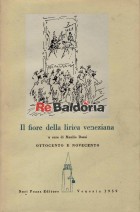 Il fiore della lirica veneziana vol. 3 Ottocento e novecento 