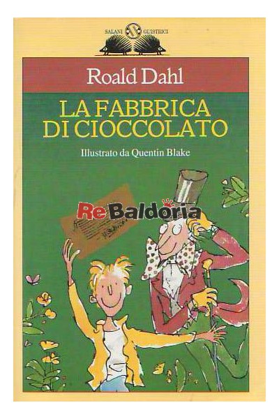 La fabbrica di cioccolato - Roald Dahl - Salani - Libreria Re Baldoria