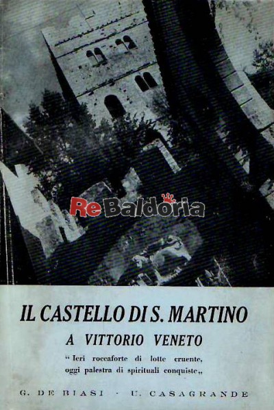 Il castello di San Martino a Vittorio Veneto