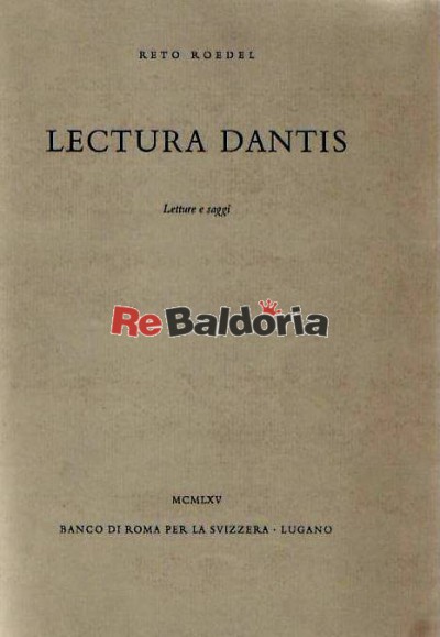 Lectura Dantis - Letture e saggi