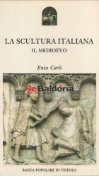 La Scultura Italiana - Il medioevo