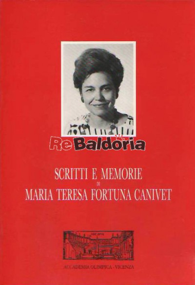 Scritti E Memorie Di Maria Teresa Fortuna Canivet