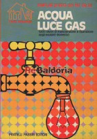 Manuali Pratici Del Far Da Sé Acqua Luce Gas