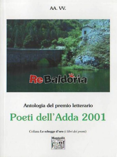 Antologia del premio letterario Poeti dell'Adda 2001