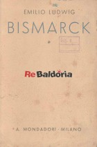 Bismarck storia di un lottatore