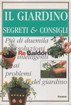 Il giardino - Segreti & consigli