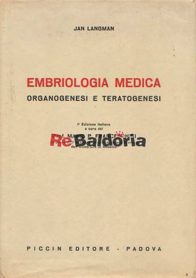 Embriologia medica - Organogenesi e teratogenesi