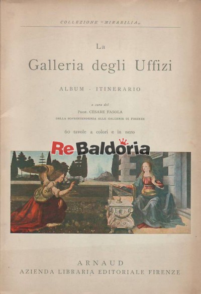 La Galleria degli Uffizi - Album - Itinerario