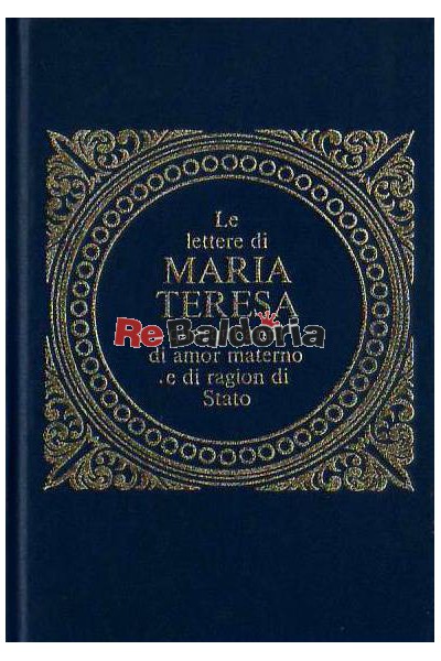 Le lettere di Maria Teresa