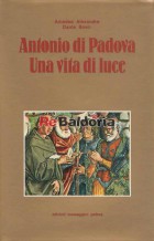 Antonio di Padova - Una vita di luce