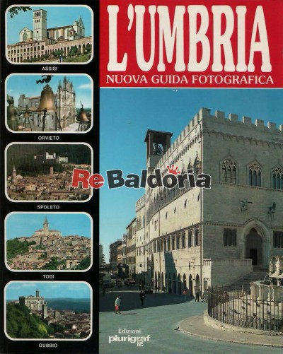L'Umbria - Nuova guida fotografica