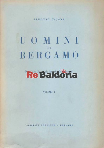 Uomini di Bergamo Vol. 1°