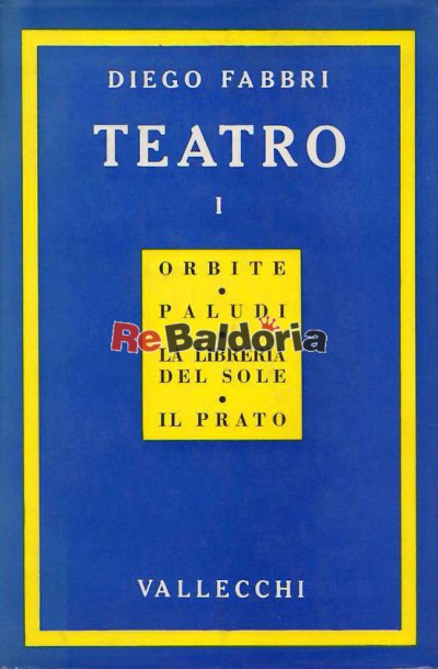 Teatro I° - Orbite - Paludi - La libreria del Sole - Il prato