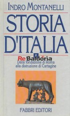 Storia d'Italia 1° - Dalla fondazione di Roma alla distruzione di Cartagine