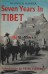Seven years in Tibet