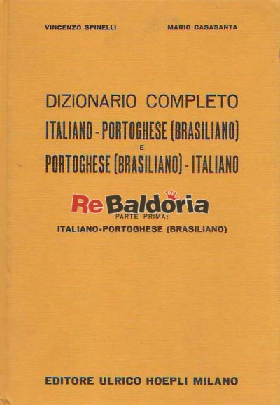 Dizionario completo italiano - portoghese ( brasiliano ) portoghese ( brasiliano ) - italiano