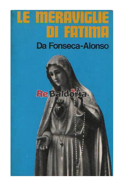 Le meraviglie di Fatima
