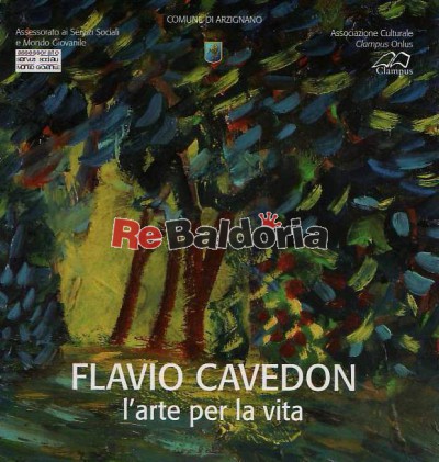 Flavio Cavedon - L'arte per la vita
